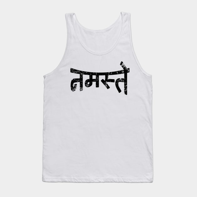 Namaste | नमस्ते  -  Devanagari Script {Vintage} Tank Top by tinybiscuits